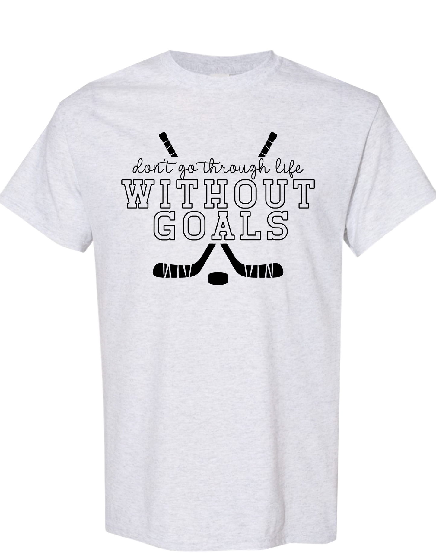 Don't Go Through Life Without Goals