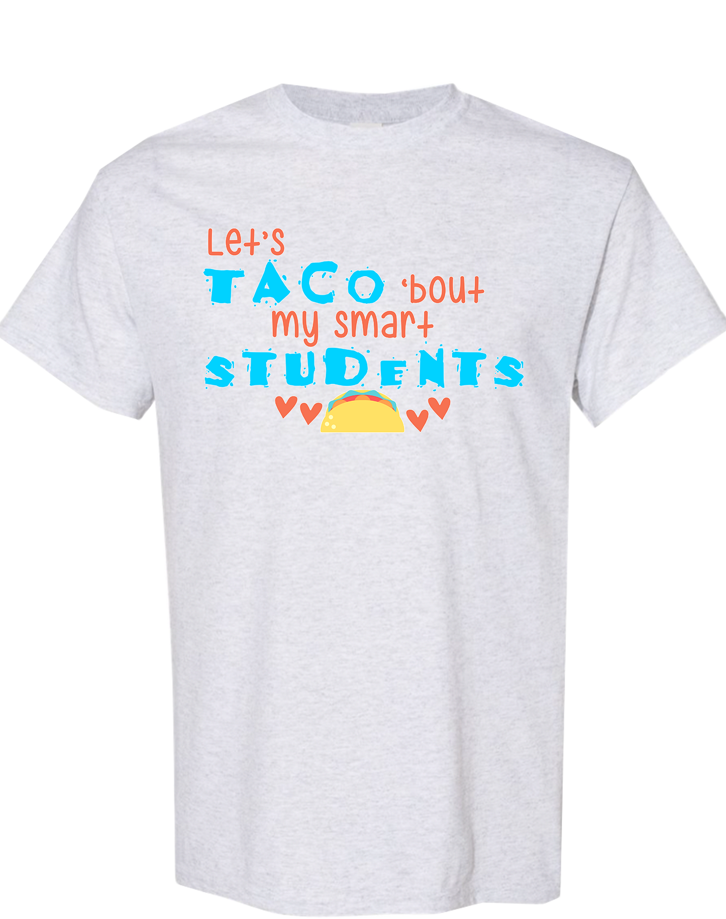 Taco 'Bout My Students