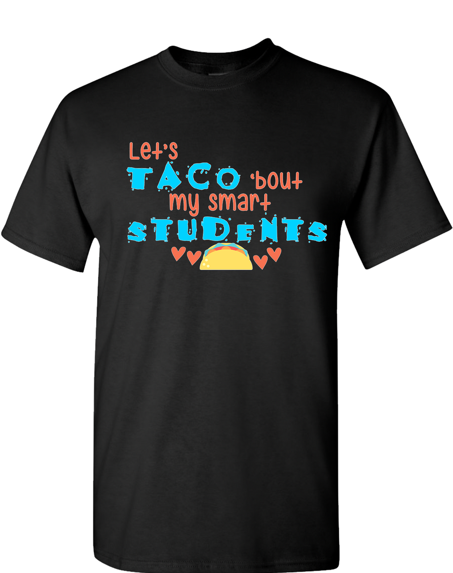 Taco 'Bout My Students
