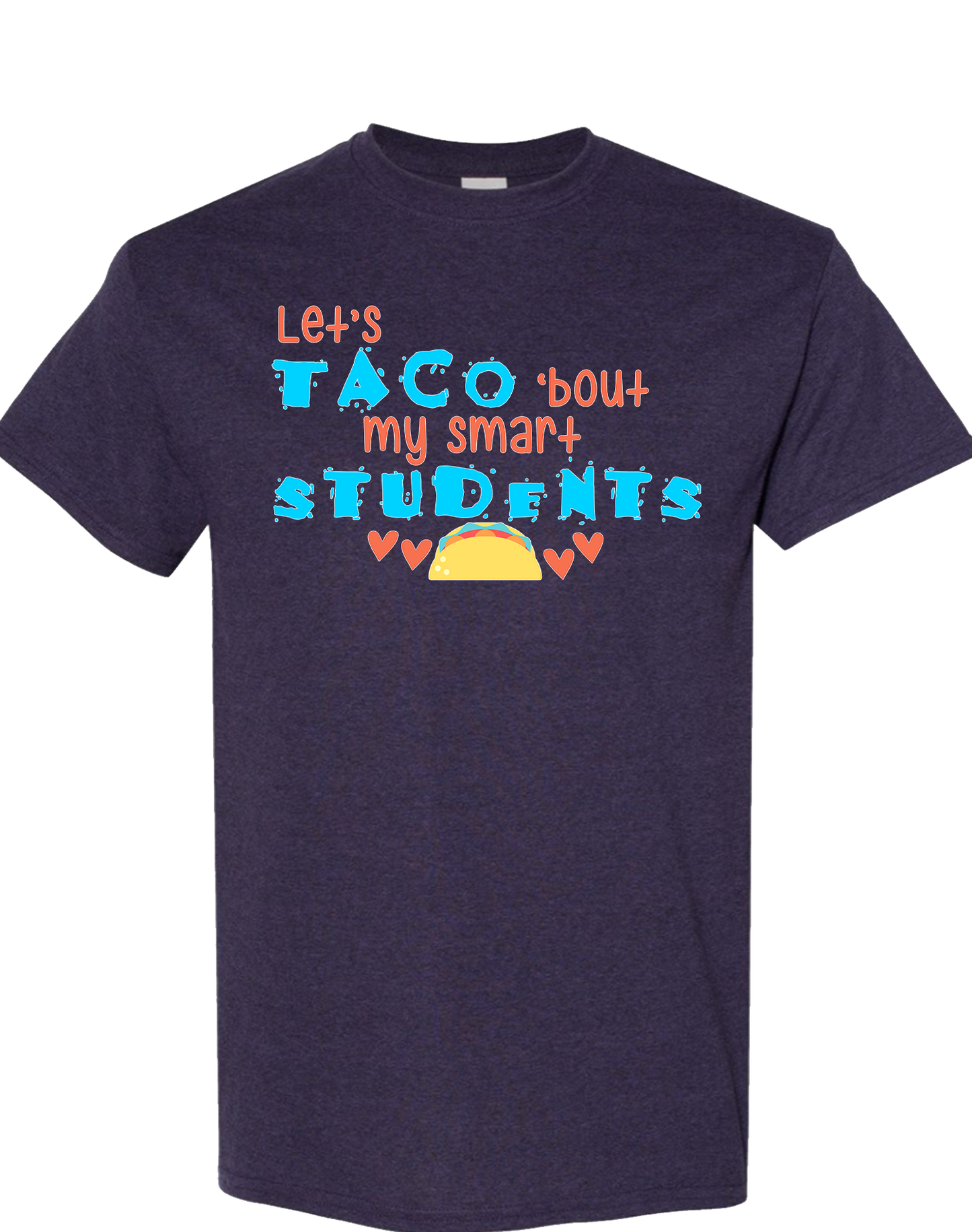 Taco 'Bout My Students