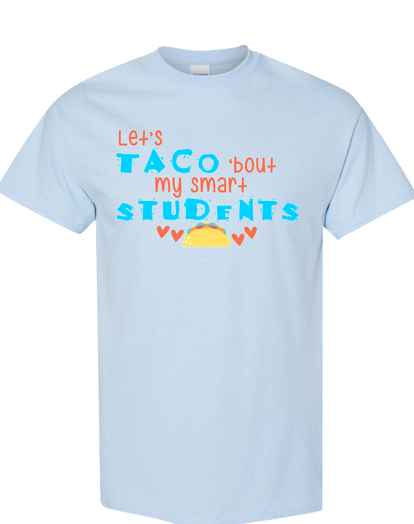 Taco 'Bout My Students