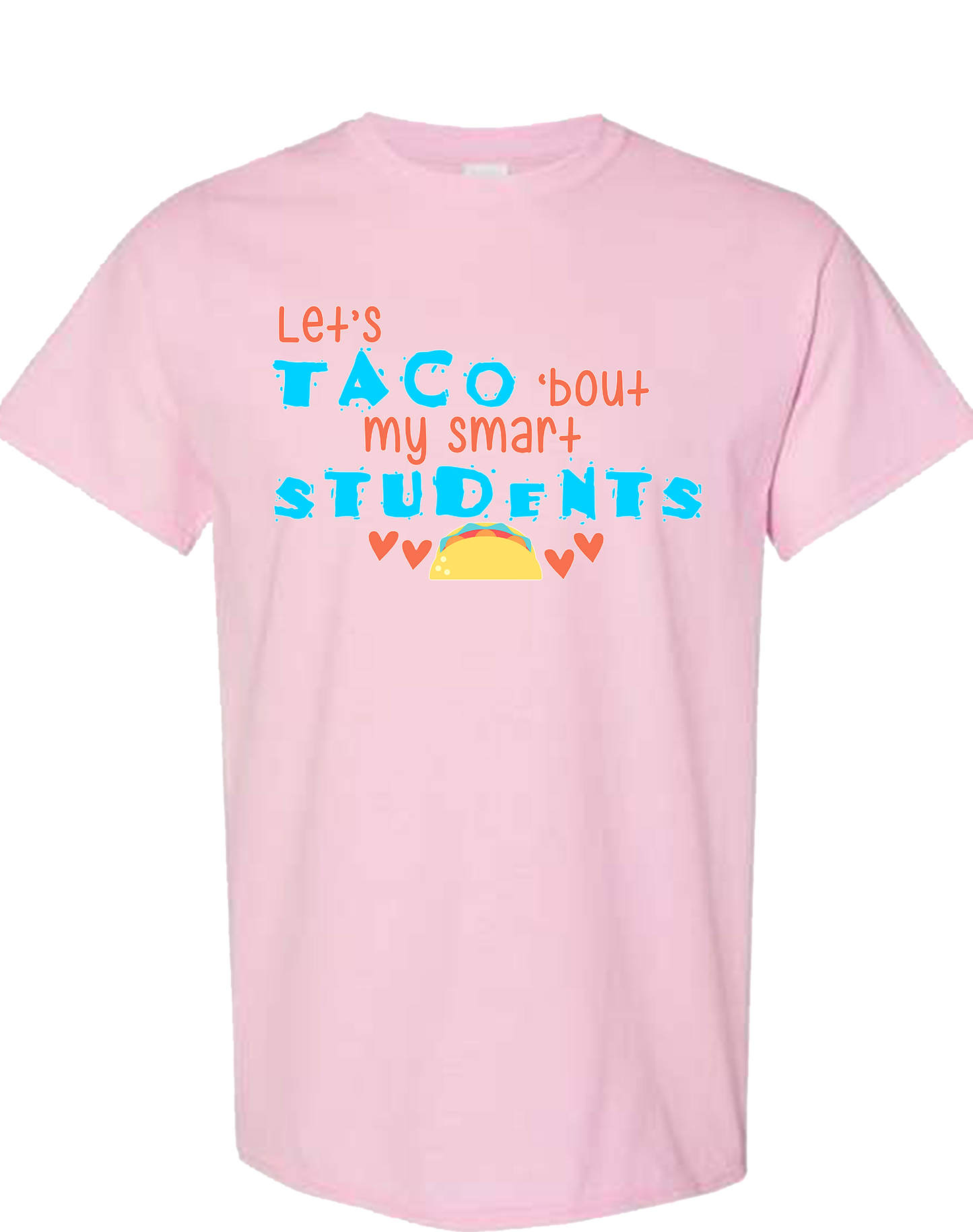 Taco 'Bout My Students