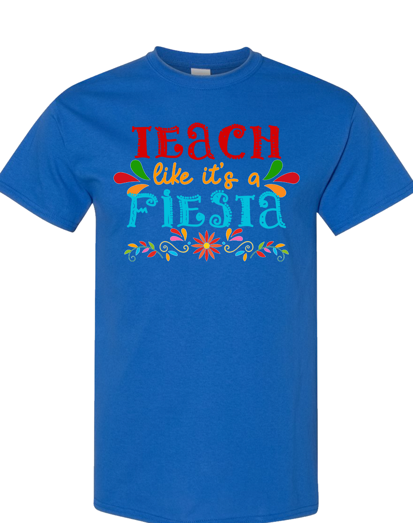 Teach Like It's a Fiesta