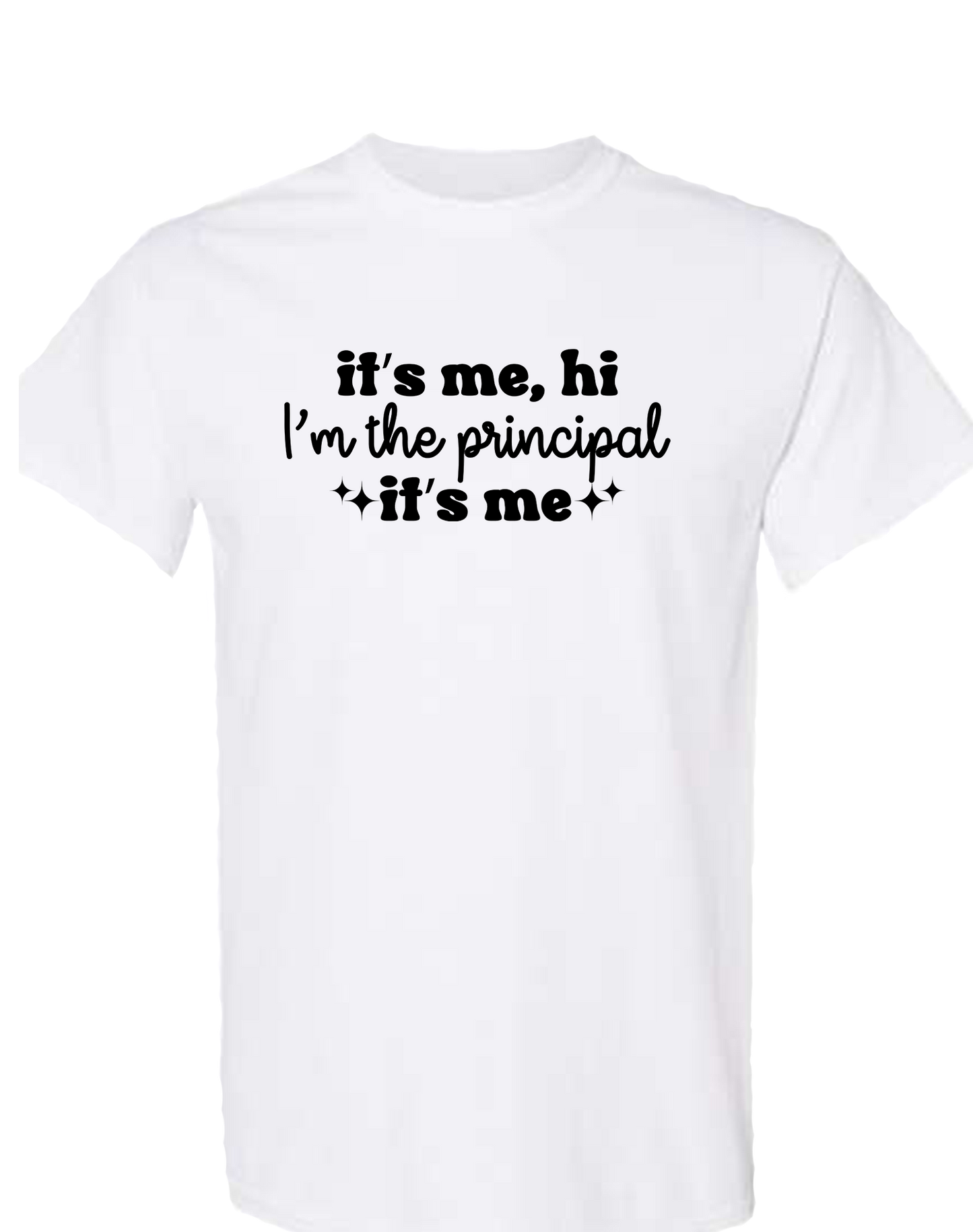 I'm the Principal
