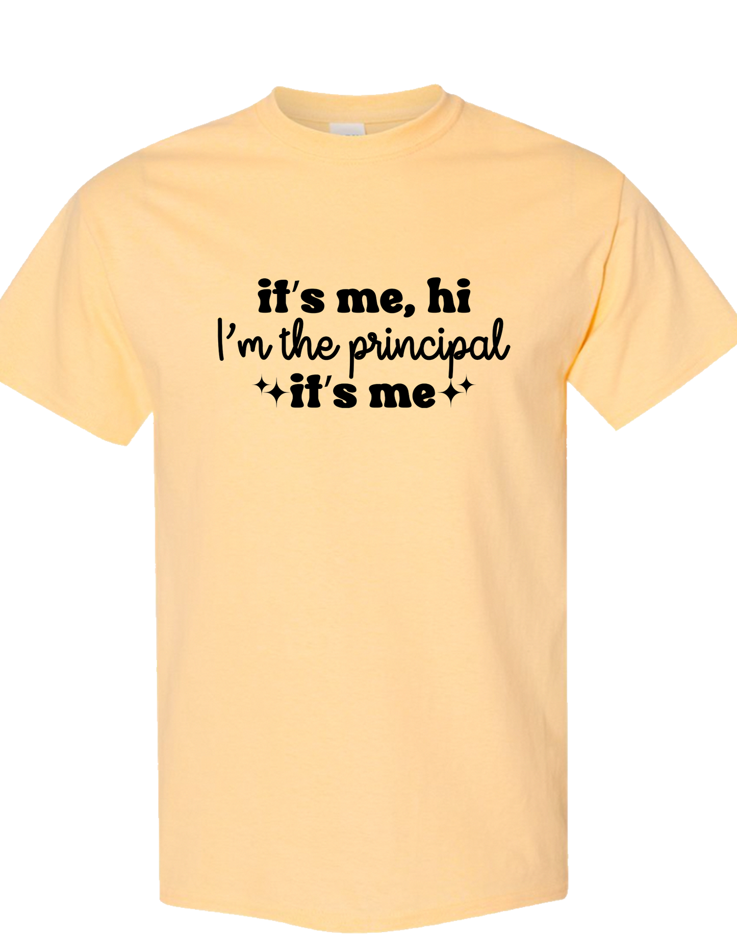 I'm the Principal