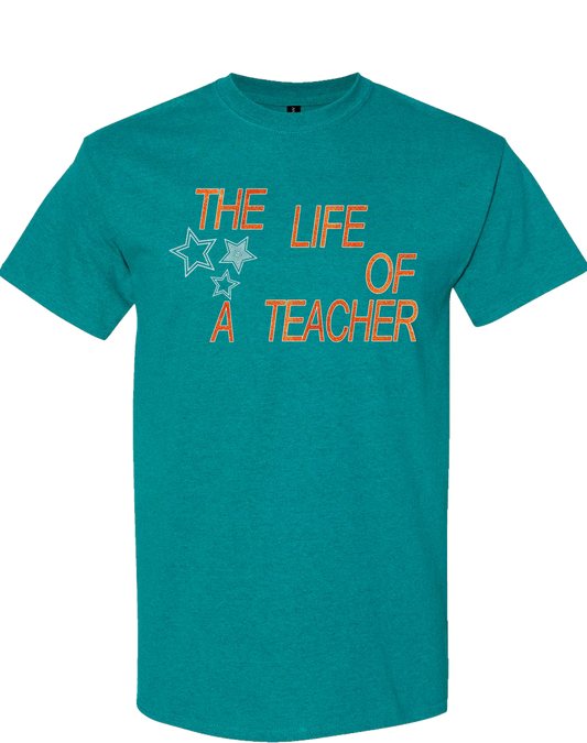 The Life of a Teacher