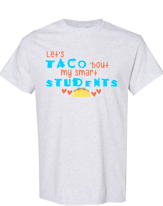 Taco 'Bout My Students