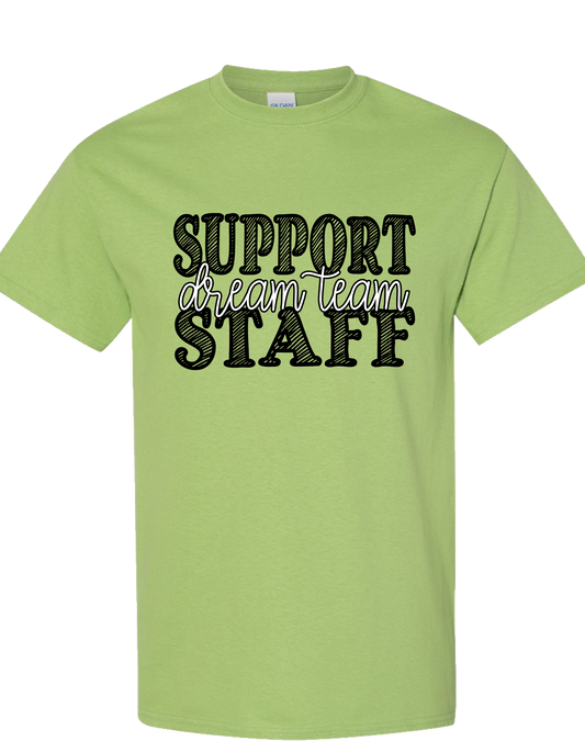 SUPPORT STAFF Dream Team