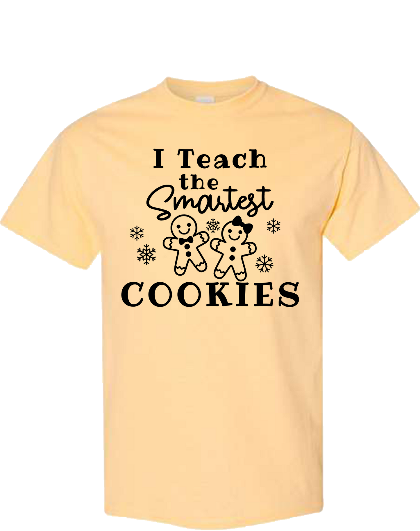I Teach the Smartest Cookies